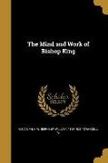 MIND & WORK OF BISHOP KING