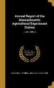 Annual Report of the Massachusetts Agricultural Experiment Station, v.33-35 1920-22