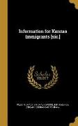 Information for Kanzas Immigrants [sic.]