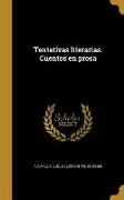 Tentativas literarias. Cuentos en prosa