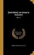 [Anti Mias], an Essay in Isometry, Volume 1