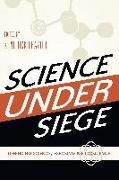 Science Under Siege