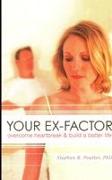 Your Ex-Factor