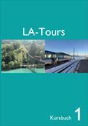 LA-Tours. Kursbuch 1