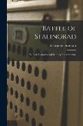 Battle of Stalingrad: Political, Economic and Military Considerations