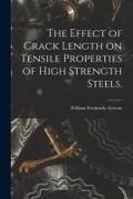 The Effect of Crack Length on Tensile Properties of High Strength Steels