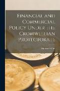 Financial and Commercial Policy Under the Cromwellian Protectorate