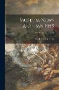 Museum News Autumn 1959, New Series: vol. 2, no. 2