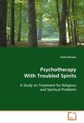 Psychotherapy With Troubled Spirits
