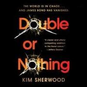 Double or Nothing: A Double O Novel