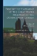 Descriptive Statement of the Great Water Highways of the Dominion of Canada [microform]: Hydrology of the Basin of the Gulf and River St. Lawrence