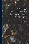 Unified Accounting Methods for Industrials [microform]