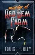 Murder at Red Gem Farm: A Cozy Murder Mystery