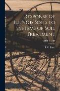 Response of Illinois Soils to Systems of Soil Treatment, bulletin No. 362