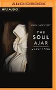 The Soul Ajar: A Love Story