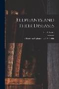 Elephants and Their Diseases, a Treatise on Elephants / by G.H. Griffith