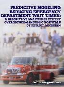 Predictive Modeling Reducing Emergency Department Wait Times