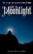 Murder By Moonlight: A short Story