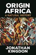 Origin Africa - A Natural History