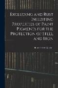 Excluding and Rust Inhibiting Properties of Paint Pigments for the Protection of Steel and Iron