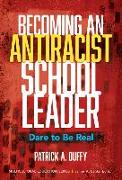 Becoming an Antiracist School Leader