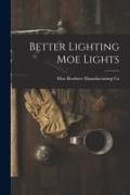 Better Lighting Moe Lights