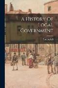 A History Of Local Government