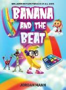 Banana And The Beat
