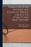 Handbook of the Anatomy and Diseases of the Eye and Ear for Students and Practitioners