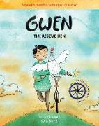 Gwen the Rescue Hen, 2nd Edition: Includes 20 Fun Facts about Chickens!