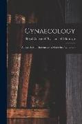 Gynaecology: a Text-book for Students and a Guide for Practitioners