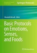 Basic Protocols on Emotions, Senses, and Foods