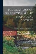 Publications of the Rhode Island Historical Society, 7