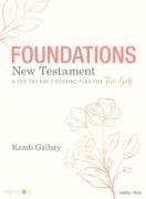 Foundations: New Testament - Teen Girls' Devotional: A 260-Day Bible Reading Plan for Teen Girls