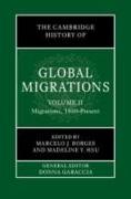 The Cambridge History of Global Migrations: Volume 2, Migrations, 1800-Present