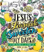 Color & Grace: Jesus & Lemonade Sweeten My Days