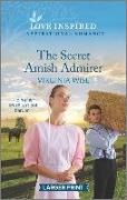 The Secret Amish Admirer: An Uplifting Inspirational Romance