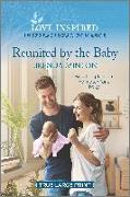 Reunited by the Baby: An Uplifting Inspirational Romance