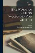 [The Works of Johann Wolfgang Von Goethe], 6