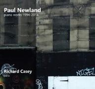 Paul Newland: Piano Works