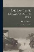 England and Germany in the War, Letters to the Department of State