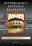 Pittsburgh's Historic Ballparks