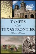 Tamers of the Texas Frontier