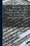 Portrait of a Publisher... and The First Hundred Years of the House of Appleton, 1825-1025