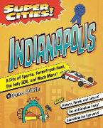 Super Cities! Indianapolis