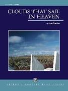 Clouds That Sail in Heaven: Conductor Score & Parts