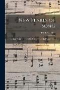 New Pearls of Song: a Choice Collection for Sabbath Schools and the Home Circle