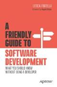 A Friendly Guide to Software Development