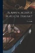 Is Appendicitis a Surgical Disease?