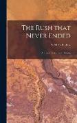The Rush That Never Ended: a History of Australian Mining